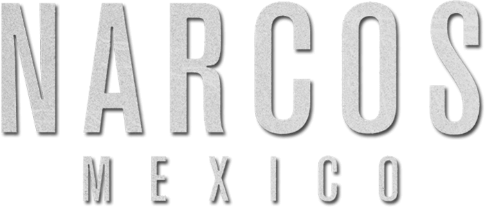 Narcos: Mexico - نارکوس: مکزیک